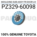 PZ32960098 Genuine Toyota Moulding Sub-assy Fr Door Lh PZ329-60098. Fixed Price $266.39.