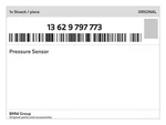 Genuine Bmw Pressure Sensor 13-62-9-797-773 New. Fixed Price $113.88.