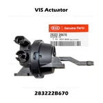 Genuine Vis Actuator 283222B670 For Hyundai Accent Kia Rio. Fixed Price $94.00.