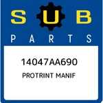 Subaru Protrint Manif 14047AA690, New Genuine Oem Part. Fixed Price $85.81.