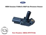 Oem Ford Lincoln Ecoboost Map Intake Manifold Air Pressure Sensor BB5A-9F479-BA. Fixed Price $24.99.